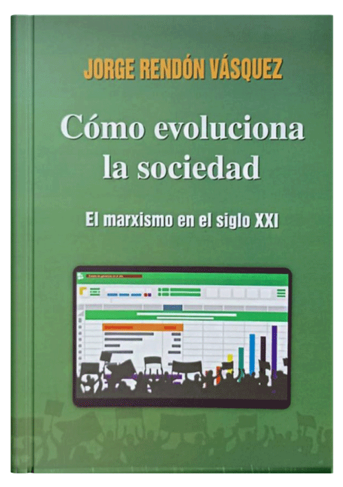 COMO EVOLUCIONA LA SOCIEDAD - El marxism..
