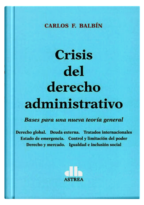 CRISIS DEL DERECHO ADMINISTRATIVO