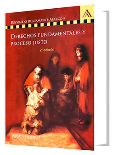 DERECHOS FUNDAMENTALES Y PROCESO JUSTO
