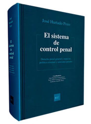 EL SISTEMA DE CONTROL PENAL (tapa dura) EL SISTEMA DE CONTROL PENAL (tapa dura)