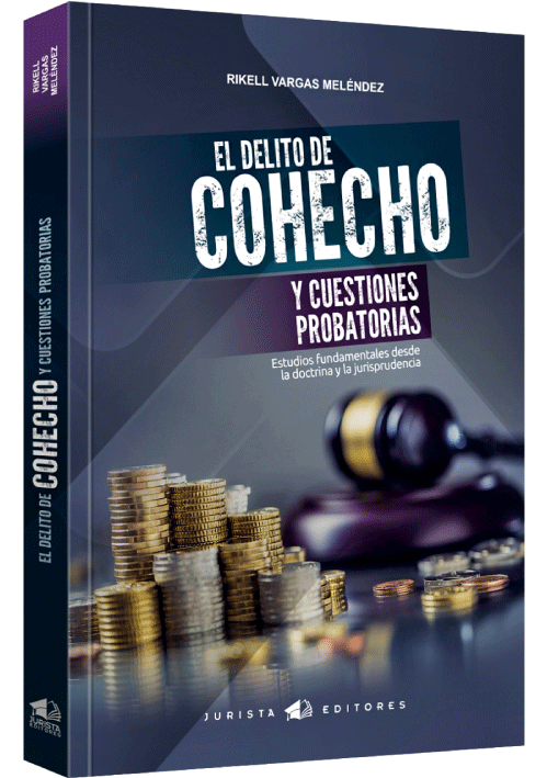 EL DELITO DE COHECHO Y CUESTIONES PROBAT..