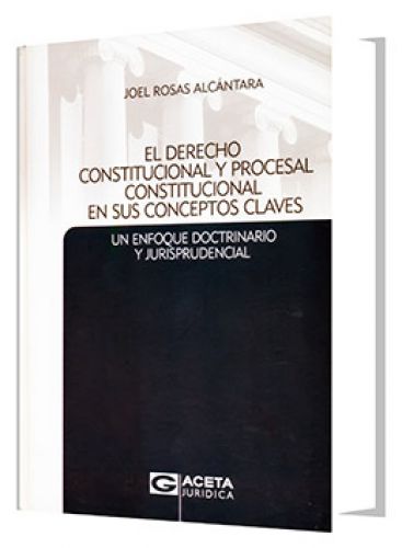 EL DERECHO CONSTITUCIONAL Y PROCESAL CON..