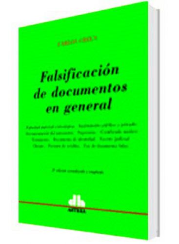 FALSIFICACIÓN DE DOCUMENTOS EN GENERAL