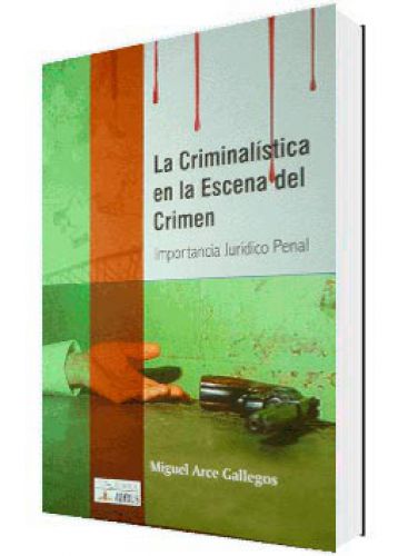 LA CRIMINALï¿½STICA EN LA ESCENA DEL ..