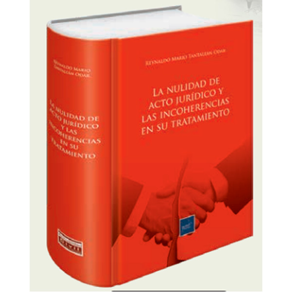 LA NULIDAD DE ACTO JURÍDICO Y LAS INCOH..