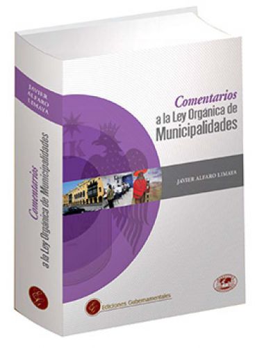 COMENTARIOS A LA LEY ORGÁNICA DE MUNICIPALIDADES