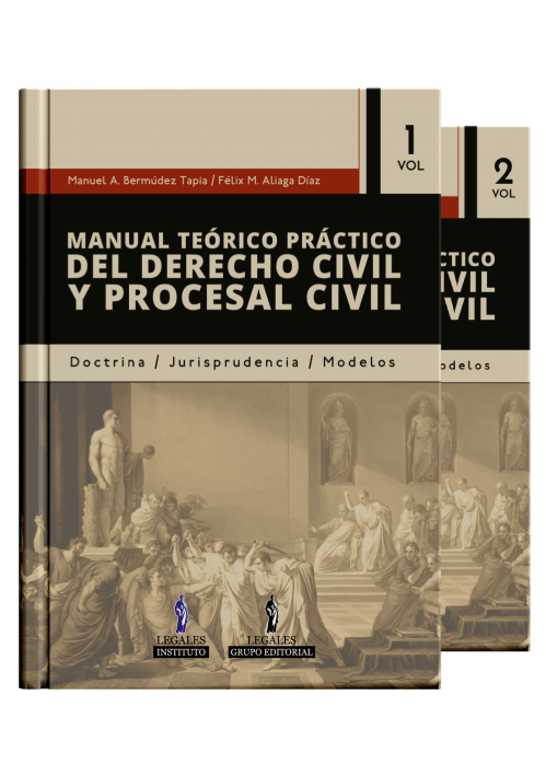 MANUAL TEÓRICO PRÁCTICO DEL DERECHO CIVIL Y PROCESAL CIVIL