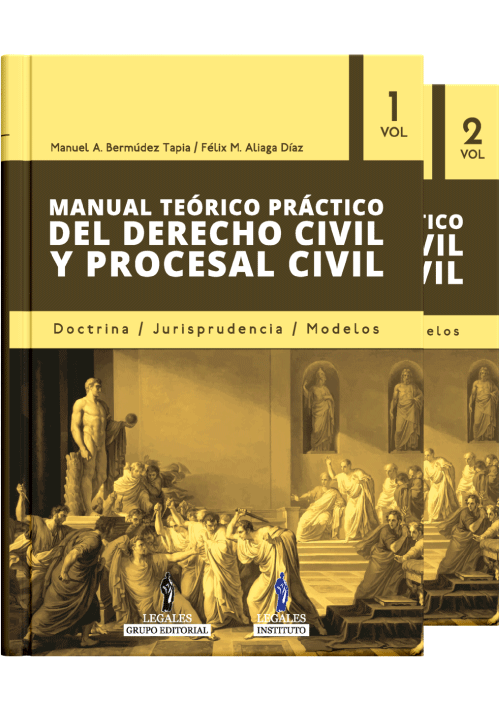 MANUAL TEORICO PRACTICO DEL DERECHO CIVIL Y PROCESAL CIVIL 2023