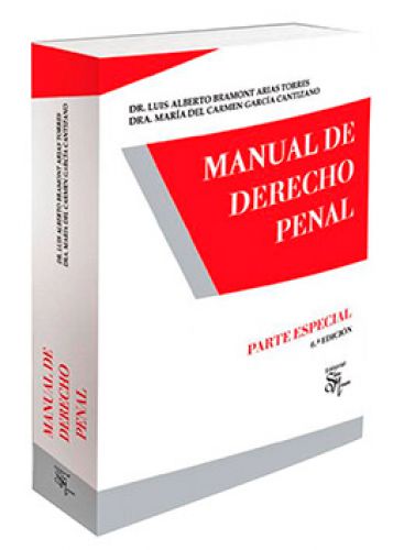 MANUAL DE DERECHO PENAL - Parte Especial MANUAL DE DERECHO PENAL - Parte Especial