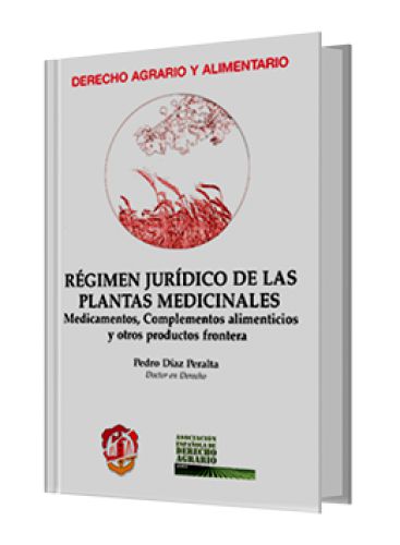 RÉGIMEN JURÍDICO DE LAS PLANTAS MEDICINALES