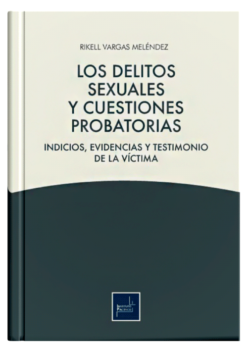 LOS DELITOS SEXUALES Y CUESTIONES PROBAT..
