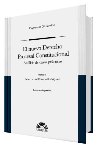 El Nuevo Derecho Procesal Constitucional El Nuevo Derecho Procesal Constitucional