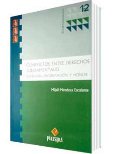CONFLICTOS ENTRE DERECHOS FUNDAMENTALES CONFLICTOS ENTRE DERECHOS FUNDAMENTALES