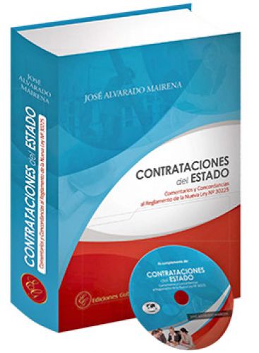 CONTRATACIONES DEL ESTADO Comentarios al reglamento de la Ley 30225 + CD-ROM