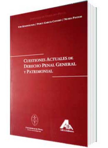 CUESTIONES ACTUALES DE DERECHO PENAL GENERAL Y PATRIMONIAL