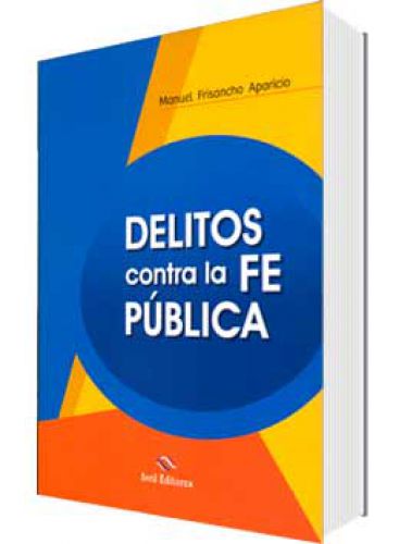 DELITOS CONTRA LA FE PÚBLICA