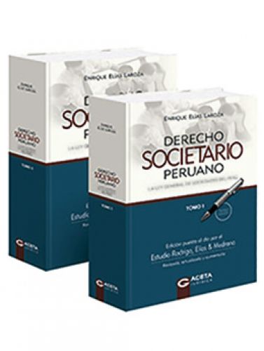 DERECHO SOCIETARIO PERUANO (II Tomos) DERECHO SOCIETARIO PERUANO (II Tomos)