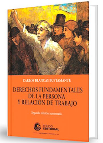 DERECHOS FUNDAMENTALES DE LA PERSONA Y RELACIÓN DE TRABAJO