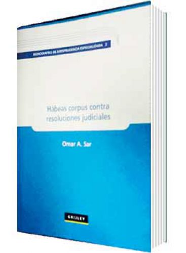 H�BEAS CORPUS CONTRA RESOLUCIONES JUDICIALES H�BEAS CORPUS CONTRA RESOLUCIONES JUDICIALES
