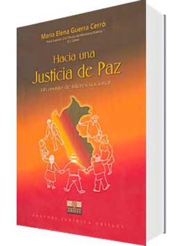 HACIA UNA JUSTICIA DE PAZ HACIA UNA JUSTICIA DE PAZ