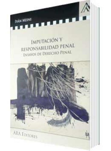 IMPUTACIÓN Y RESPONSABILIDAD PENAL IMPUTACIÓN Y RESPONSABILIDAD PENAL