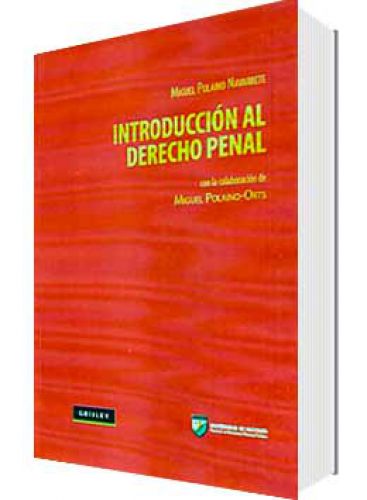 INTRODUCCIÓN AL DERECHO PENAL INTRODUCCIÓN AL DERECHO PENAL