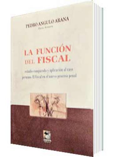 LA FUNCIÓN DEL FISCAL LA FUNCIÓN DEL FISCAL