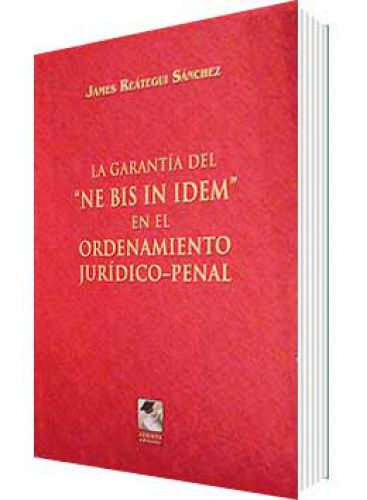 LA GARANTÍA DEL "NE BIS IN IDEM" EN EL ..