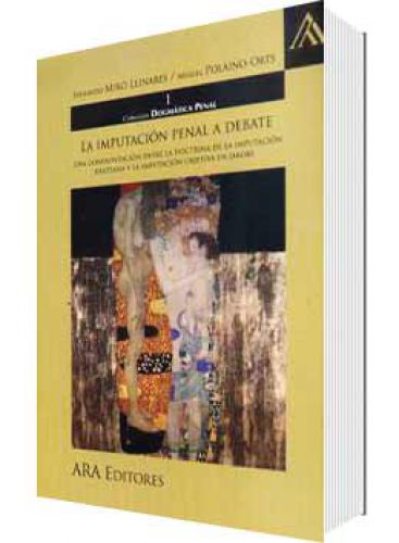 LA IMPUTACIÓN PENAL A DEBATE