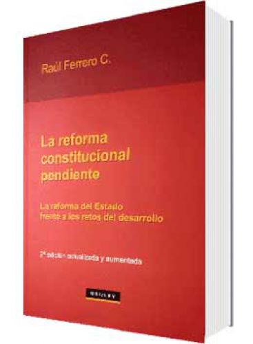 LA REFORMA CONSTITUCIONAL PENDIENTE  LA REFORMA CONSTITUCIONAL PENDIENTE