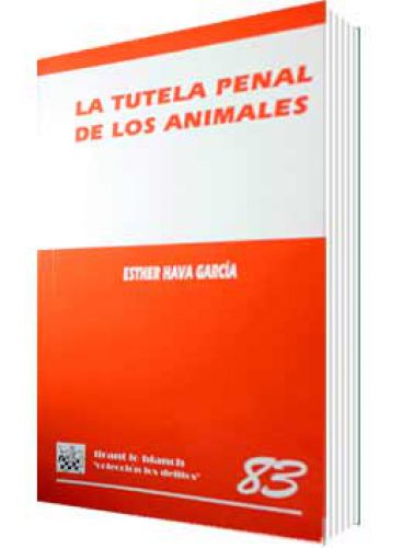 LA TUTELA PENAL DE LOS ANIMALES..