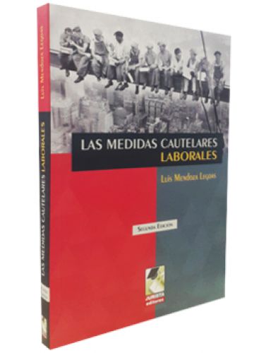 LAS MEDIDAS CAUTELARES LABORALES
