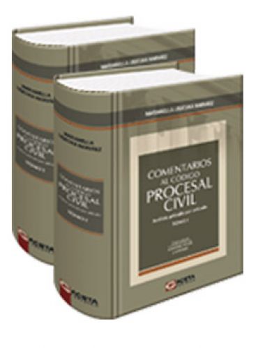 COMENTARIOS AL CODIGO PROCESAL CIVIL (Tomo I y II) COMENTARIOS AL CODIGO PROCESAL CIVIL (Tomo I y II)