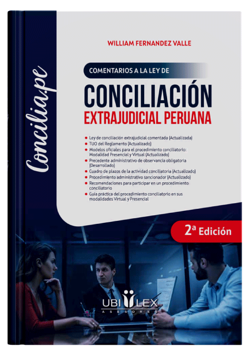 COMENTARIOS A LA LEY DE CONCILIACIÓN EXTRAJUDICIAL PERUANA COMENTARIOS A LA LEY DE CONCILIACIÓN EXTRAJUDICIAL PERUANA
