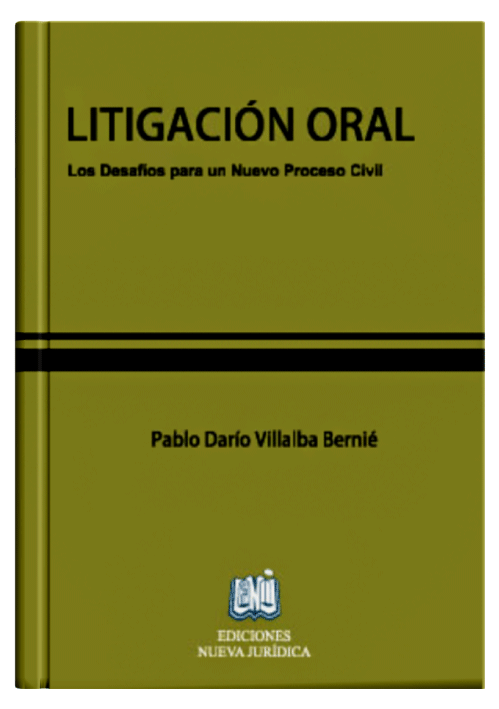 LITIGACIÓN ORAL LOS DESAFÍOS PARA UN N..