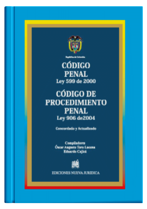 CÓDIGO PENAL Y DE PROCEDIMIENTO PENAL (..