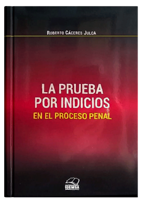 LA PRUEBA POR INDICIOS EN EL PROCESO PEN..