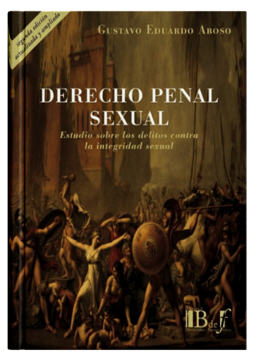 DERECHO PENAL SEXUAL Estudios Sobre Delitos Contra la Integridad Sexual