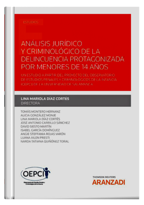 ANÁLISIS JURÍDICO Y CRIMINOLÓGICO DE LA DELINCUENCIA PROTAGONIZADA POR MENORES DE 14 AÑOS