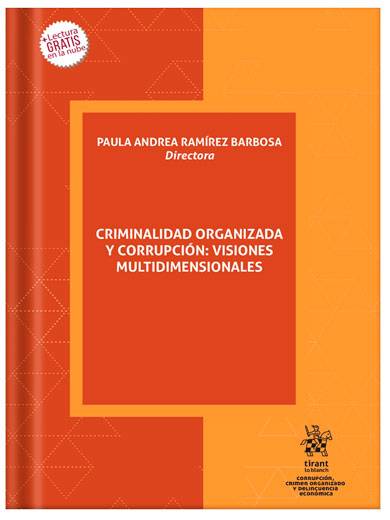 Criminalidad organizada y corrupción: visiones multidimensionales