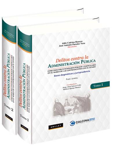 DELITOS CONTRA LA ADMINISTRACIÓN PÚBLICA COMETIDOS POR PARTICULARES EN EL MARCO DE LAS CONTRATACIONES DEL ESTADO