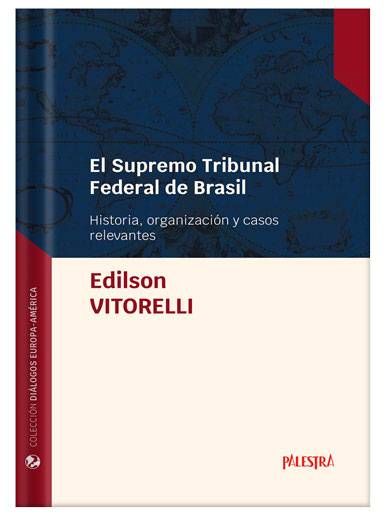 EL SUPREMO TRIBUNAL FEDERAL DE BRASIL. H..