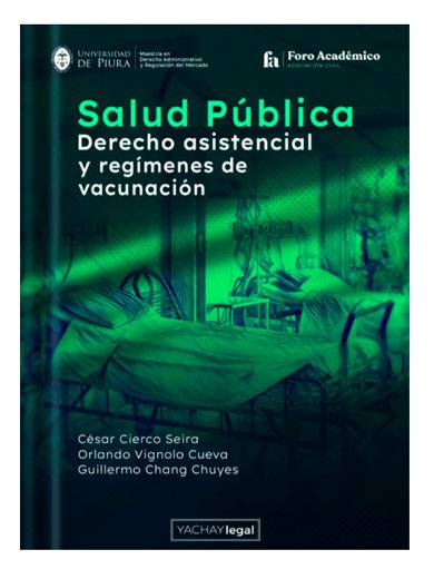Salud Pública, Derecho asistencial y regímenes de vacunación