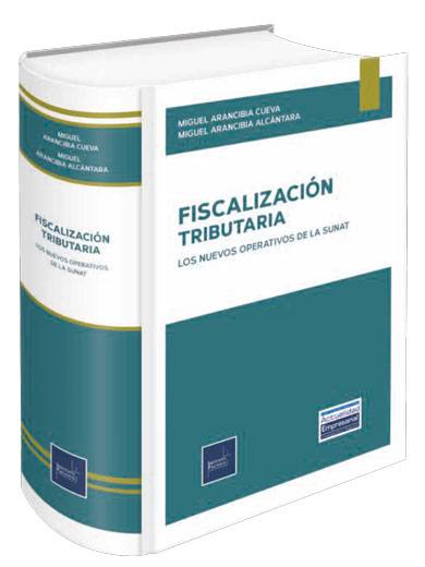 FISCALIZACIÓN TRIBUTARIA - Los nuevos operativos de la SUNAT FISCALIZACIÓN TRIBUTARIA - Los nuevos operativos de la SUNAT