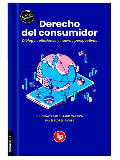 DERECHO DEL CONSUMIDOR. Diálogo, reflexiones y nuevas perspectivas