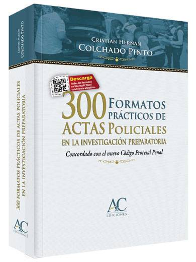 300 FORMATOS PRÁCTICOS DE ACTAS POLICIA..