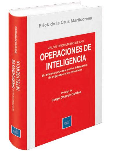 VALOR PROBATORIO DE LAS OPERACIONES DE INTELIGENCIA