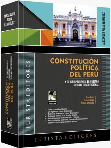 CONSTITUCIÓN POLÍTICA DEL PERÚ Y SU JURISPRUDENCIA EN NUESTRO TRIBUNAL CONST. (2026)