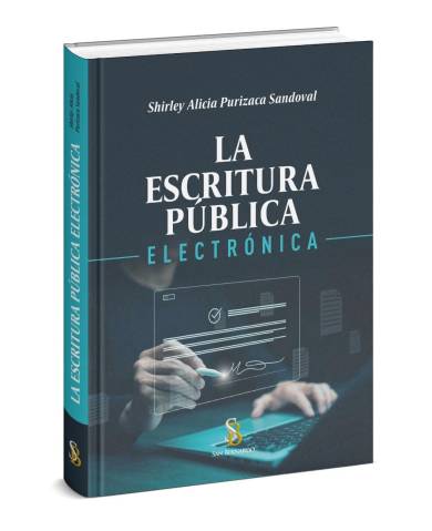 LA ESCRITURA PÚBLICA ELECTRÓNICA
