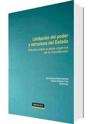 LIMITACIÓN DEL PODER Y ESTRUCTURA DEL ESTADO